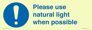 Please use natural light when possible